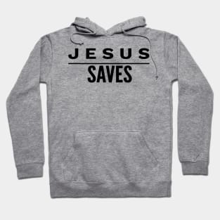 Jesus Saves Hoodie